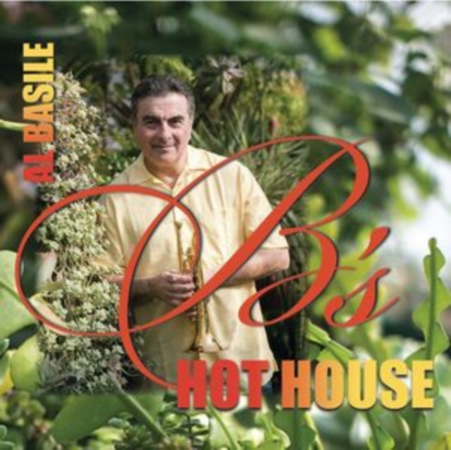 Al Basile - B's Hothouse (CD)