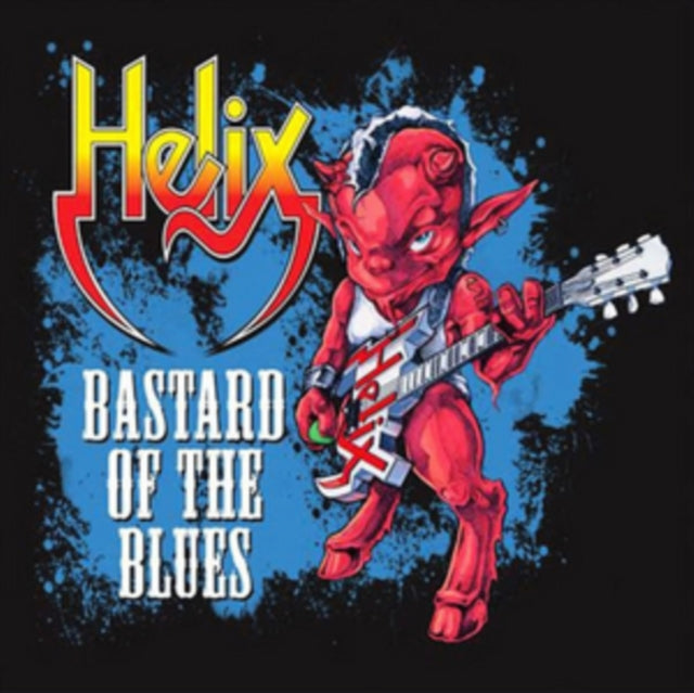 Helix - Bastard Of The Blues (CD)