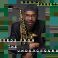 Kenny Garrett - Seeds From The Underground (Vinyl) (US Import)