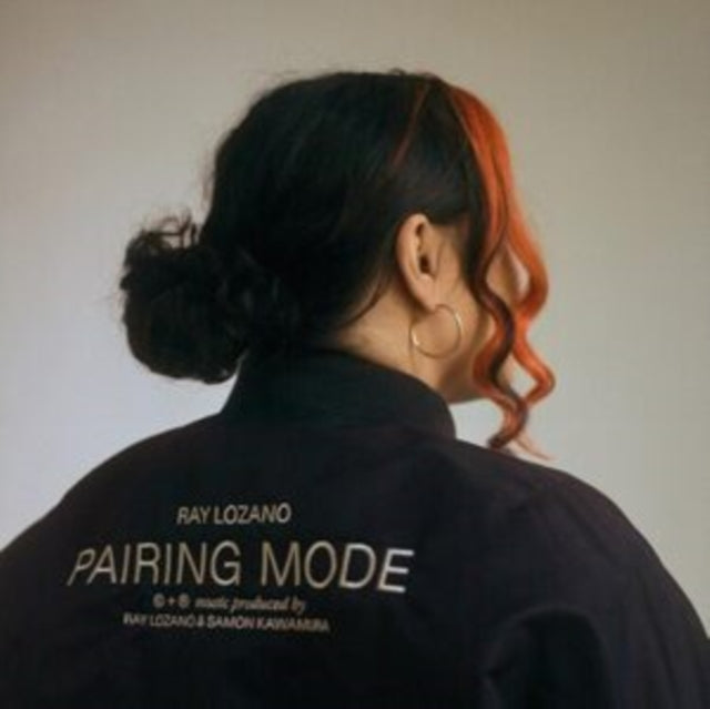 Ray Lozano - Pairing Mode (Vinyl) (US Import)