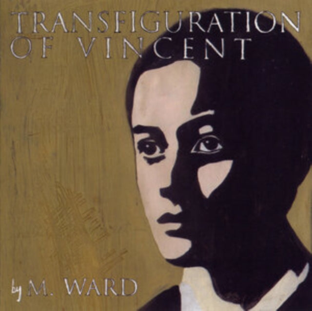 M. Ward - Transfiguration Of Vincent (Vinyl) (US Import)