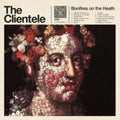 Clientele - Bonfires On The Heath (Vinyl) (US Import)