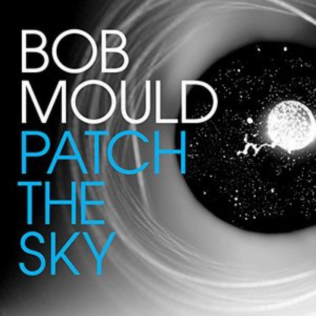 Bob Mould - Patch The Sky (Vinyl) (US Import)