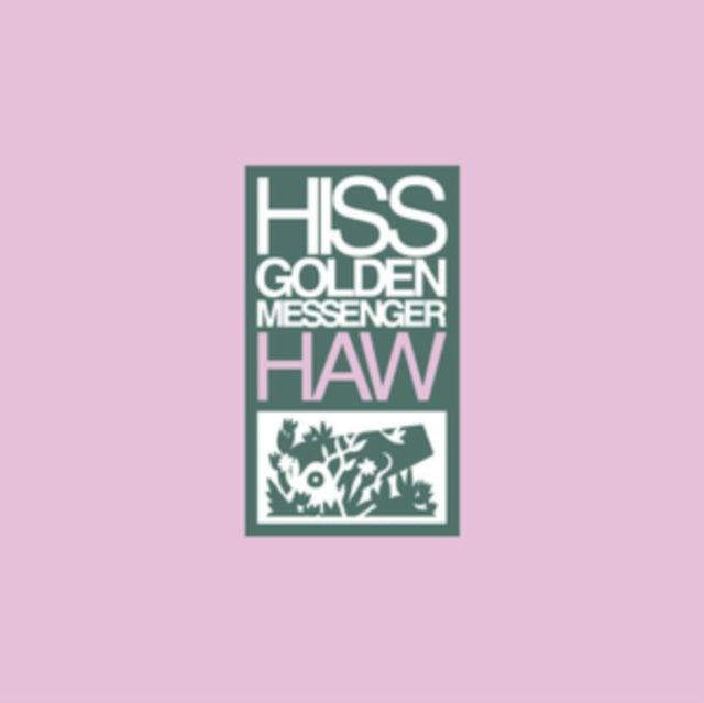 Hiss Golden Messenger - Haw (CD)
