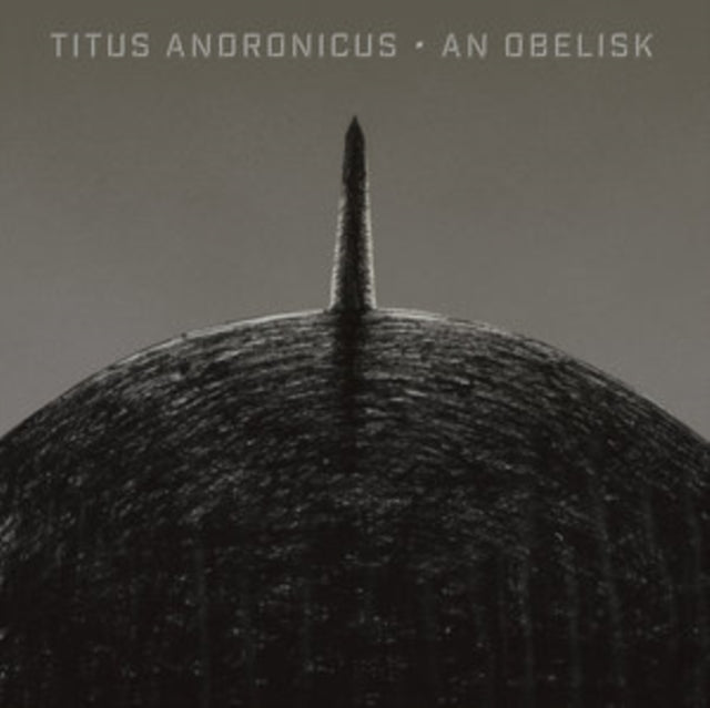 Titus Andronicus - An Obelisk (CD)