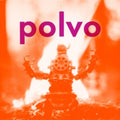Polvo - Polvo (Reissue) (Vinyl) (US Import)