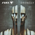 Fuel - Anomaly (CD)
