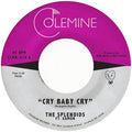 Splendids & Eamon - Cry Baby Cry / Blame My Heart (Opaque Red Vinyl) (Vinyl Single) (US Import)