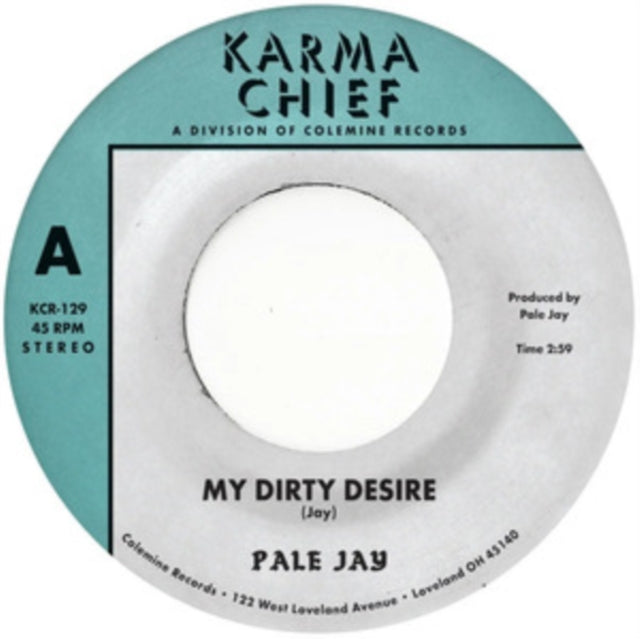 Pale Jay - My Dirty Desire / Dreaming In Slow Motion (Vinyl Single) (US Import)