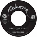 Kelly Finnigan - Leave You Alone / Thom's Heartbreak (Vinyl Single) (US Import)