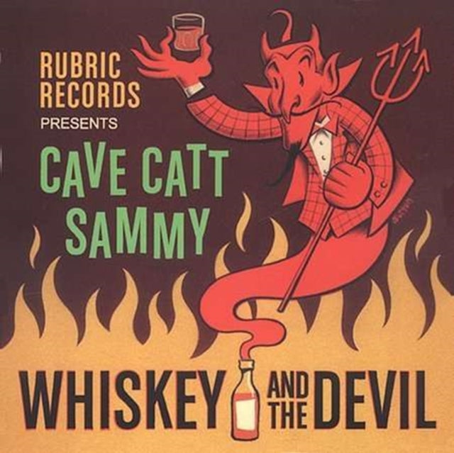 Cave Catt Sammy - Whiskey And The Devil (CD)