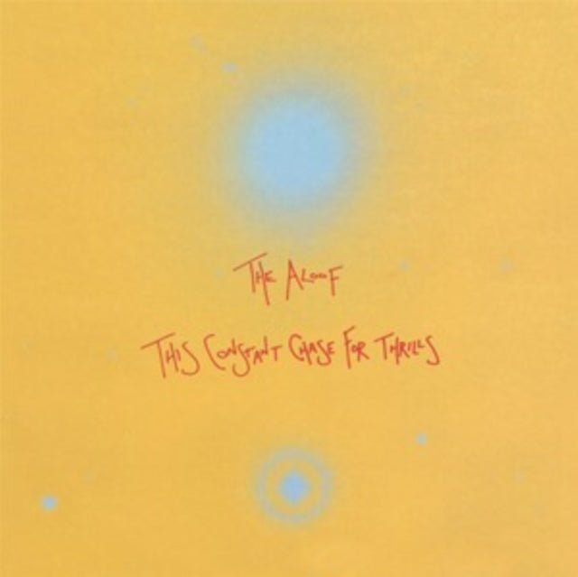 Aloof - This Constant Chase For Thrills (Vinyl) (US Import)