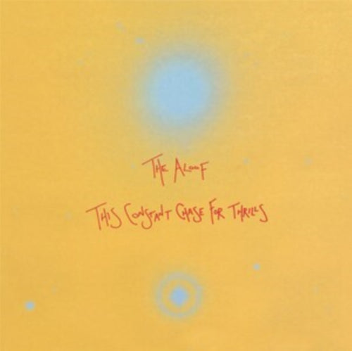 Aloof - This Constant Chase For Thrills (Vinyl) (US Import)
