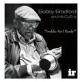 Bradford,Bobby & His Cuzns - Freddie Ain't Ready (180g) (Vinyl) (US Import)
