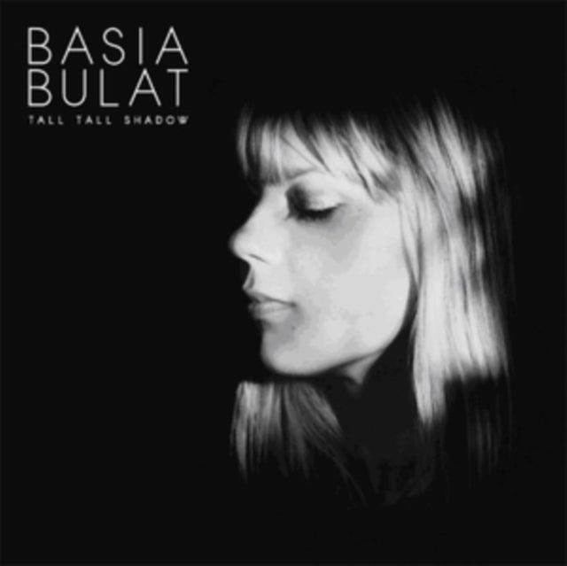 Basia Bulat - Tall Tall Shadow (Vinyl) (US Import)