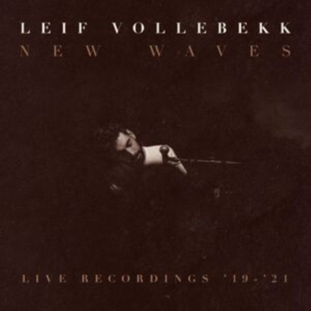 Leif Vollebekk - New Waves (Live Recordings '19-'21) (Vinyl) (US Import)