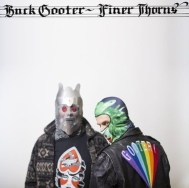 Buck Gooter - Finer Thorns (DL) (Vinyl) (US Import)