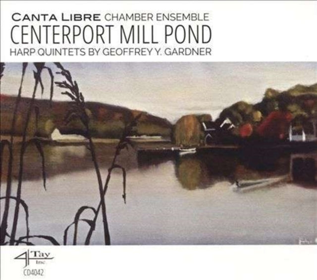 Canta Libre Chamber Ensemble - Centerport Mill Pond (CD)