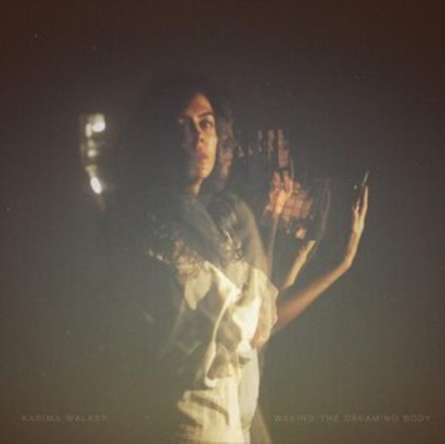Karima Walker - Waking The Dreaming Body (Vinyl) (US Import)