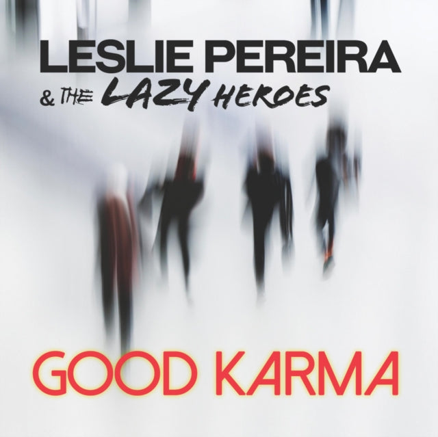 Pereira & The Lazy Heroes - Good Karma (CD)