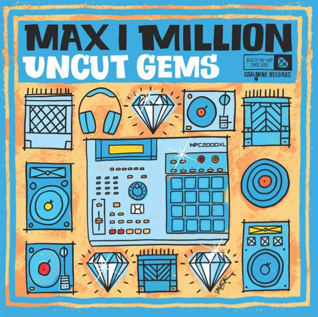 Max I Million - Uncut Gems (Blue W/ White Splatter Vinyl) (Vinyl) (US Import)