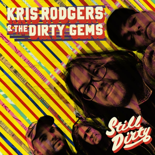 Rodgers,Kris & The Dirty Gems - Still Dirty (Vinyl) (US Import)