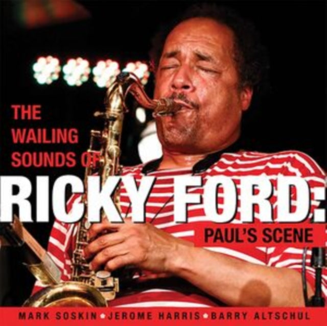 Ricky Ford - Wailing Sounds Of Ricky Ford - Paul’s Scene (CD)