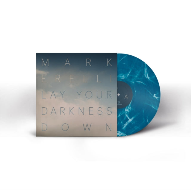 Mark Erelli - Lay Your Darkness Down (Blue W/ White Marbling Vinyl) (Vinyl) (US Import)