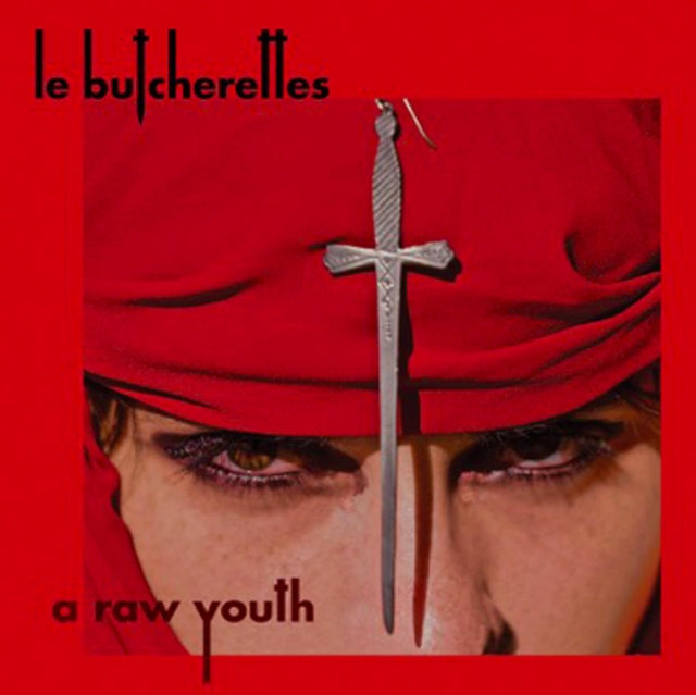 Le Butcherettes - Raw Youth (Vinyl) (US Import)