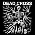 Dead Cross - Dead Cross (Vinyl) (US Import)