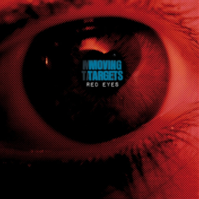 Moving Targets - Red Eyes (Vinyl) (US Import)