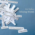 Boston Modern Orchestra Project; Amy Advocat; Ronald Haroutunian; Whitacre Hill; Gabriela Diaz - Nathan: Missing Words (CD)