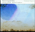 Simon Legault; Adrian Vedady; Michel Lambert - Simon Legault Trio: Liminal Spaces (CD)