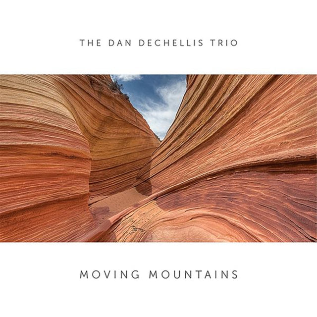 Dan Trio Dechellis - Moving Mountains (Vinyl) (US Import)