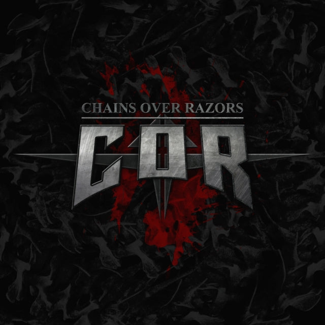 Chains Over Razors - Chains Over Razors (X) (CD)