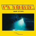Sam Evian - Plunge (Vinyl) (US Import)