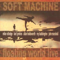 Soft Machine - Floating World Live (CD)