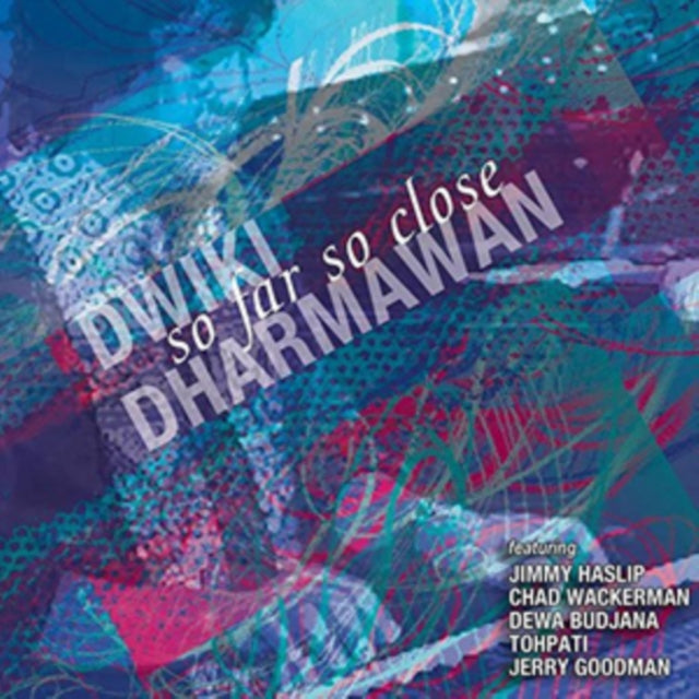 Dwiki Dharmawan - So Far So Close (CD)