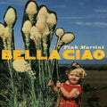 Pink Martini - Bella Ciao (CD)