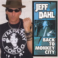 Jeff Dahl - Back To Monkey City (CD)