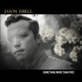 Jason Isbell - Something More Than Free (Incl Download Card) (Vinyl) (US Import)
