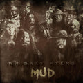 Whiskey Myers - Mud (Vinyl) (US Import)
