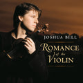 Joshua Bell - Romance Of The Violin (CD)