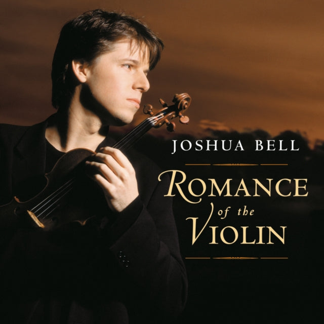 Joshua Bell - Romance Of The Violin (CD)