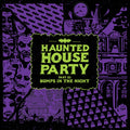 Haunted House Party - Bumps In The Night (180g) (Vinyl) (US Import)