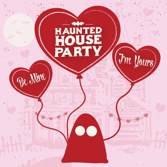 Haunted House Party - Be Mine, I’m Yours (180g) (Vinyl) (US Import)