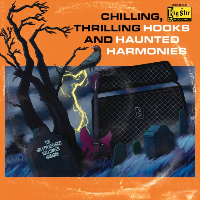 Various Artists - Chilling, Thrilling Hooks & Haunted Harmonies: The Big Stir Records Halloween Grimoire (CD)