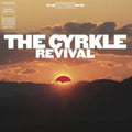 Cyrkle - Revival (Vinyl) (US Import)