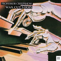 Professor Creepshow - Wax Cut Loops (Vinyl) (US Import)