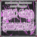 Professor Creepshow & Isaiah Deshon - Mac God Chronicles (CD)